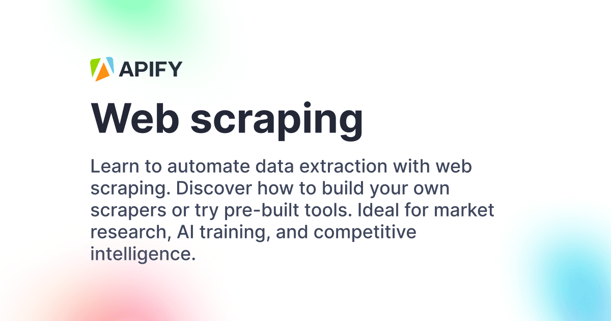 Explore web scraping tools, methods, and frameworks